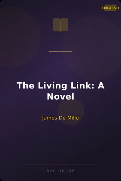 The Living Link: A Novel
