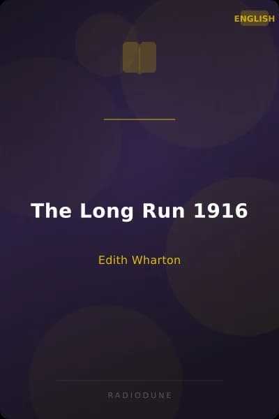 The Long Run 1916