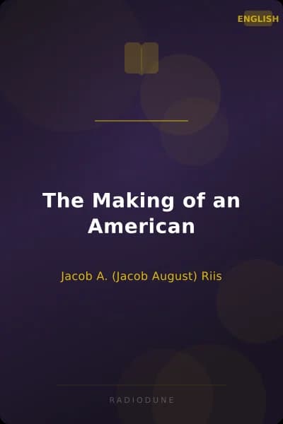 The Making of an American
