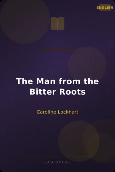 The Man from the Bitter Roots