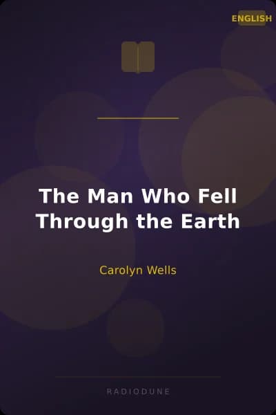 The Man Who Fell Through the Earth