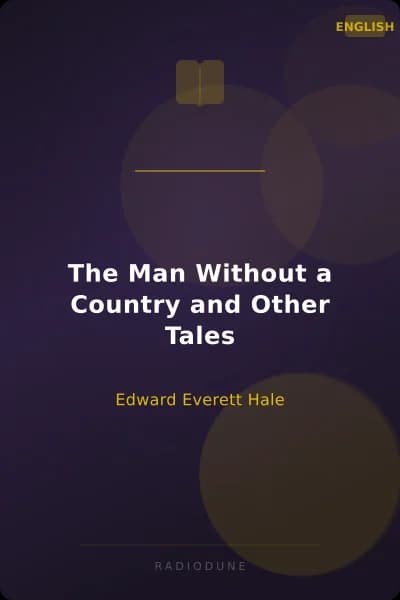 The Man Without a Country and Other Tales
