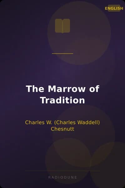 The Marrow of Tradition