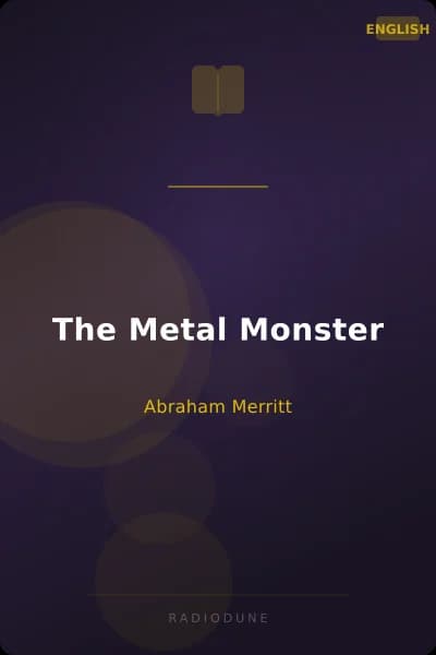 The Metal Monster