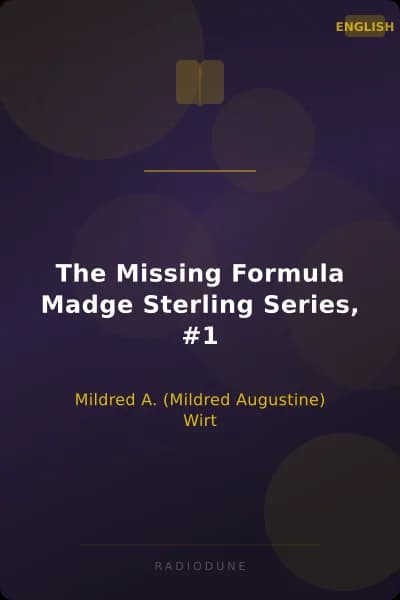 The Missing Formula Madge Sterling Series, #1