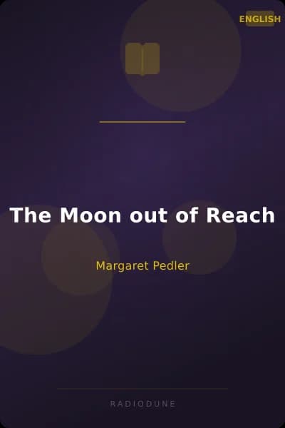 The Moon out of Reach