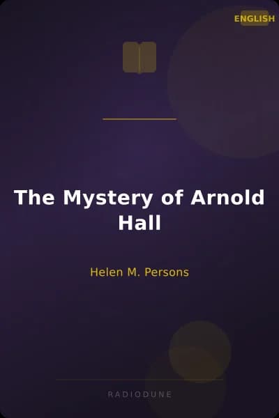 The Mystery of Arnold Hall