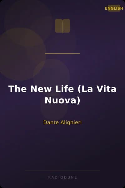 The New Life (La Vita Nuova)