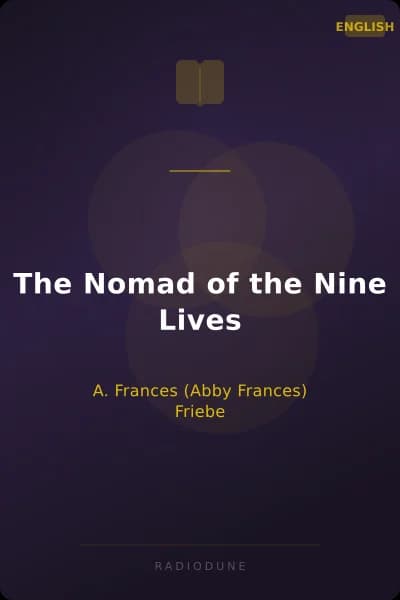 The Nomad of the Nine Lives