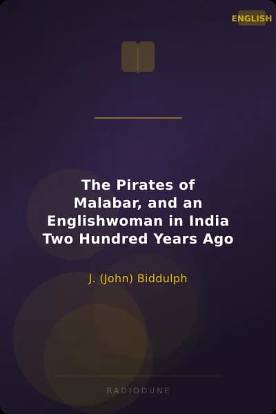 The Pirates of Malabar, and an Englishwoman in India Two Hundred Years Ago