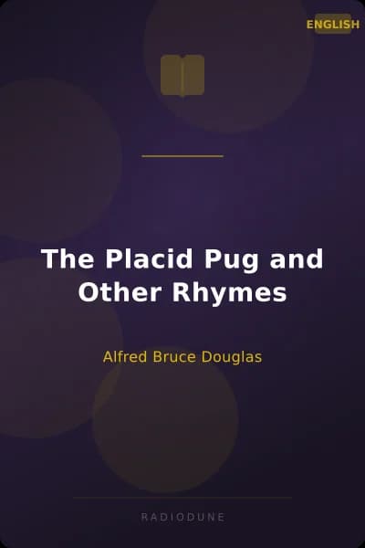 The Placid Pug and Other Rhymes