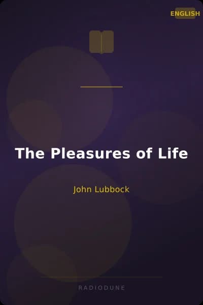 The Pleasures of Life