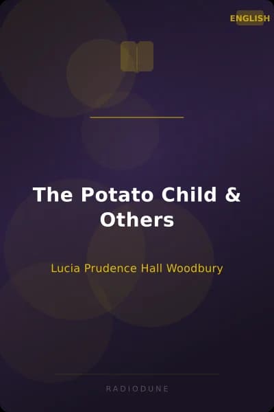 The Potato Child & Others