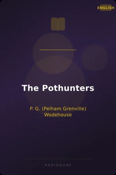 The Pothunters