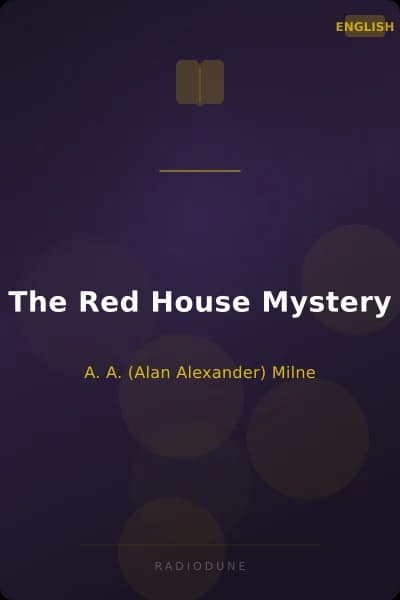 The Red House Mystery