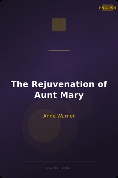 The Rejuvenation of Aunt Mary