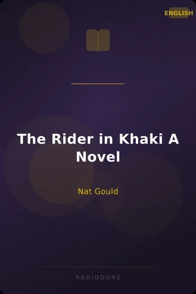 The Rider in Khaki A Novel