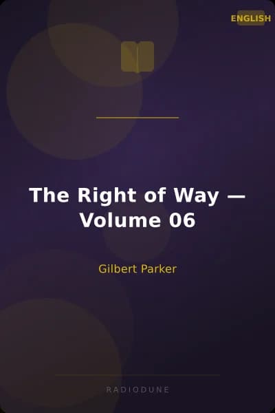 The Right of Way — Volume 06
