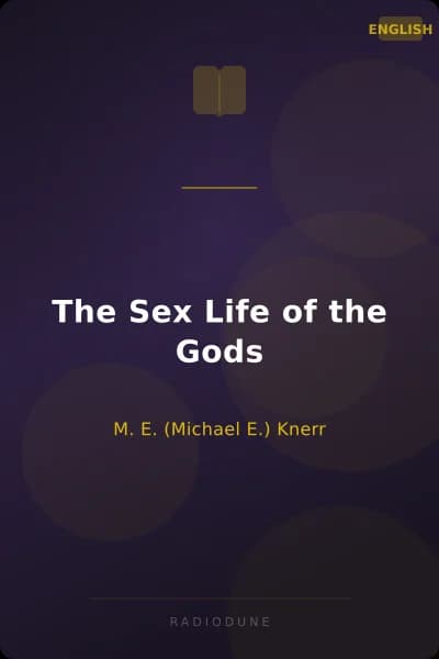 The Sex Life of the Gods