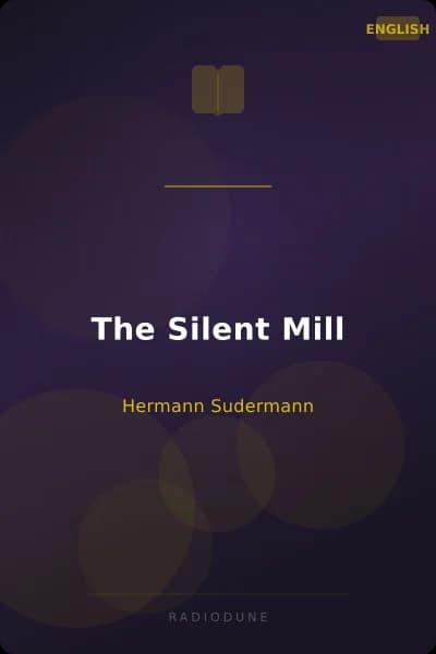 The Silent Mill