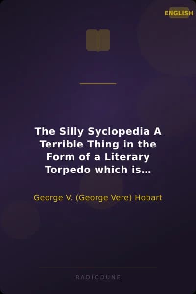 The Silly Syclopedia A Terrible Thing in the Form of a Literary Torpedo which is Launched for Hilarious Purposes Only Inaccurate in Every Particular Containing Copious Etymological Derivations and Other Useless Things