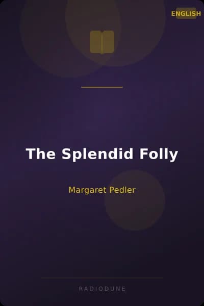 The Splendid Folly