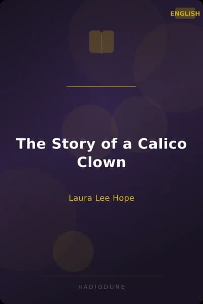 The Story of a Calico Clown