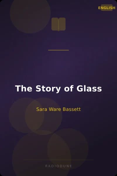 The Story of Glass