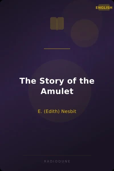 The Story of the Amulet