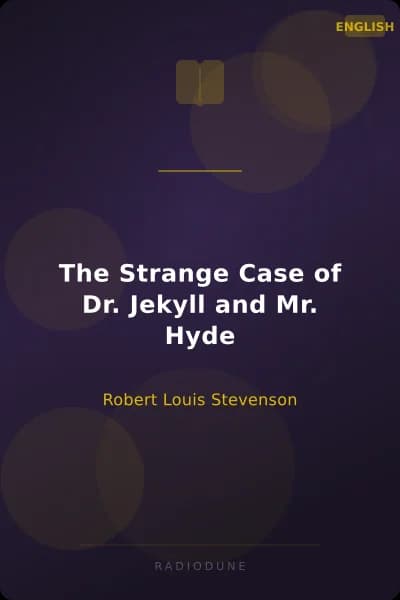 The Strange Case of Dr. Jekyll and Mr. Hyde
