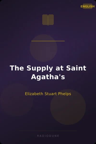 The Supply at Saint Agatha's