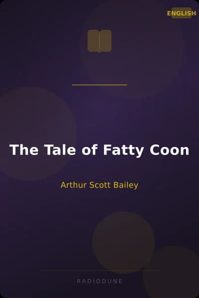 The Tale of Fatty Coon