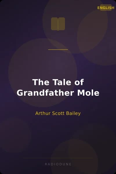 The Tale of Grandfather Mole