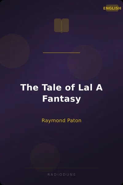 The Tale of Lal A Fantasy