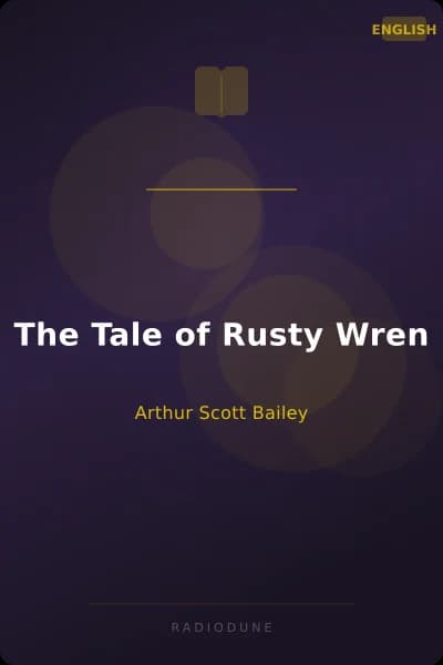 The Tale of Rusty Wren
