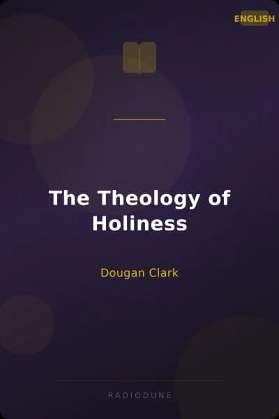 The Theology of Holiness