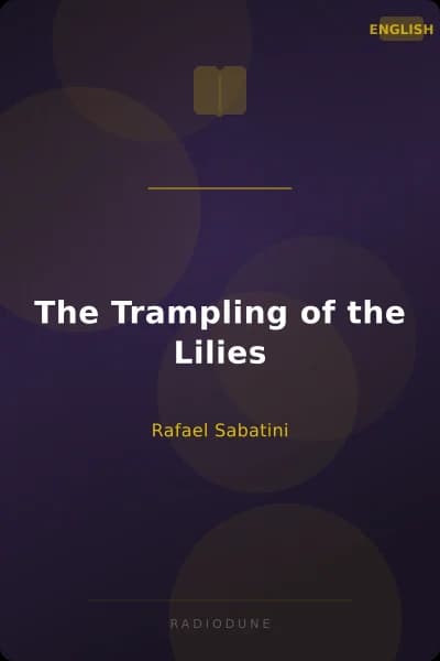 The Trampling of the Lilies