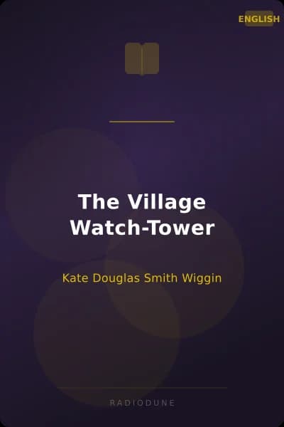 The Village Watch-Tower