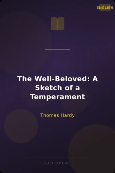 The Well-Beloved: A Sketch of a Temperament