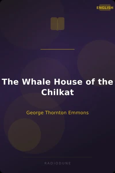 The Whale House of the Chilkat