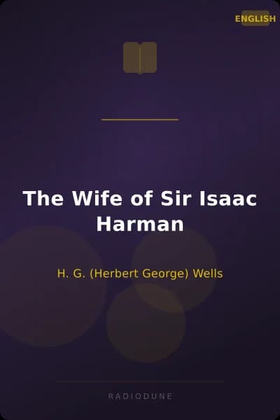 The Wife of Sir Isaac Harman