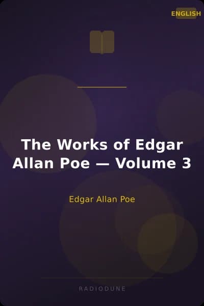 The Works of Edgar Allan Poe — Volume 3