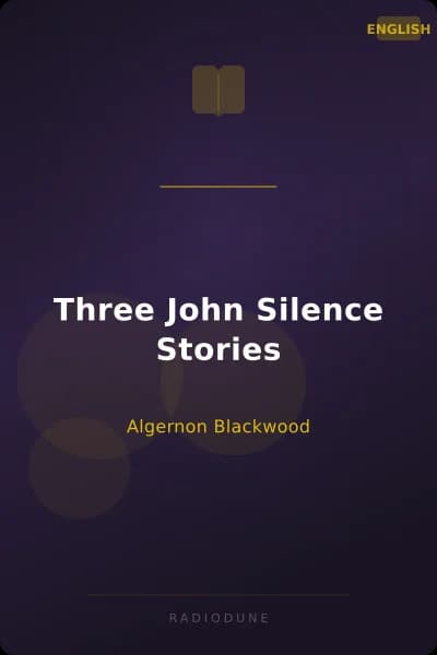 Three John Silence Stories