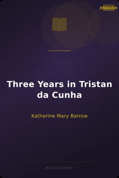 Three Years in Tristan da Cunha