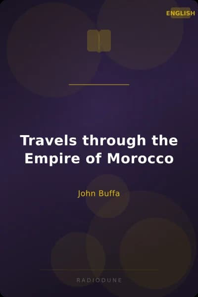 Travels through the Empire of Morocco