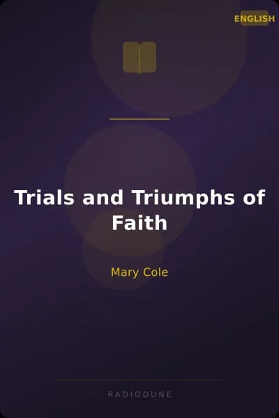 Trials and Triumphs of Faith