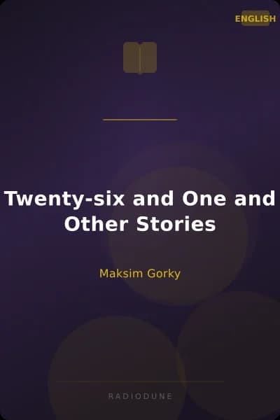 Twenty-six and One and Other Stories