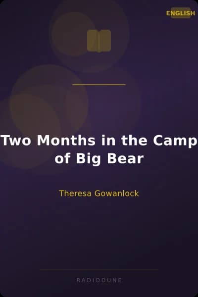Two Months in the Camp of Big Bear