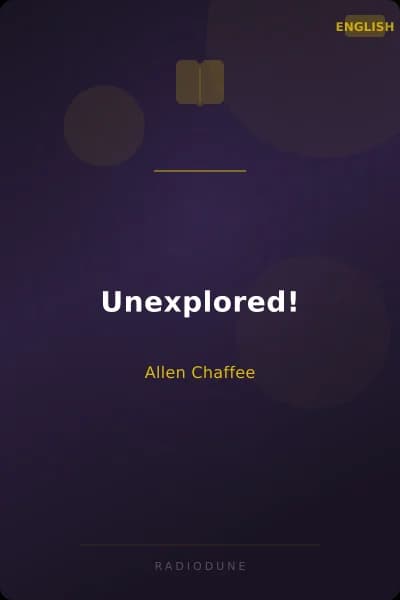 Unexplored!
