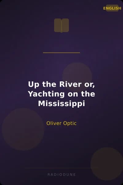 Up the River or, Yachting on the Mississippi